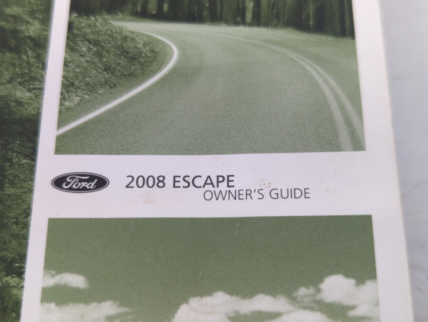 2008 Ford Escape Owners Manual Book Guide P/N:8L8J-19A321-AA OEM Used Auto Parts - Oemusedautoparts1.com