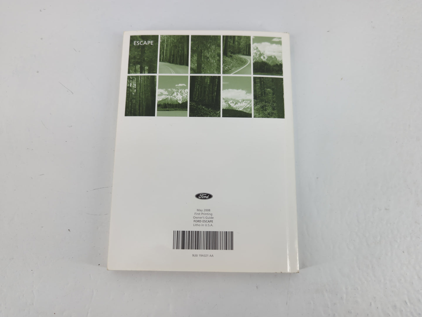 2008 Ford Escape Owners Manual Book Guide P/N:9L8J 19A321 AA OEM Used Auto Parts - Oemusedautoparts1.com