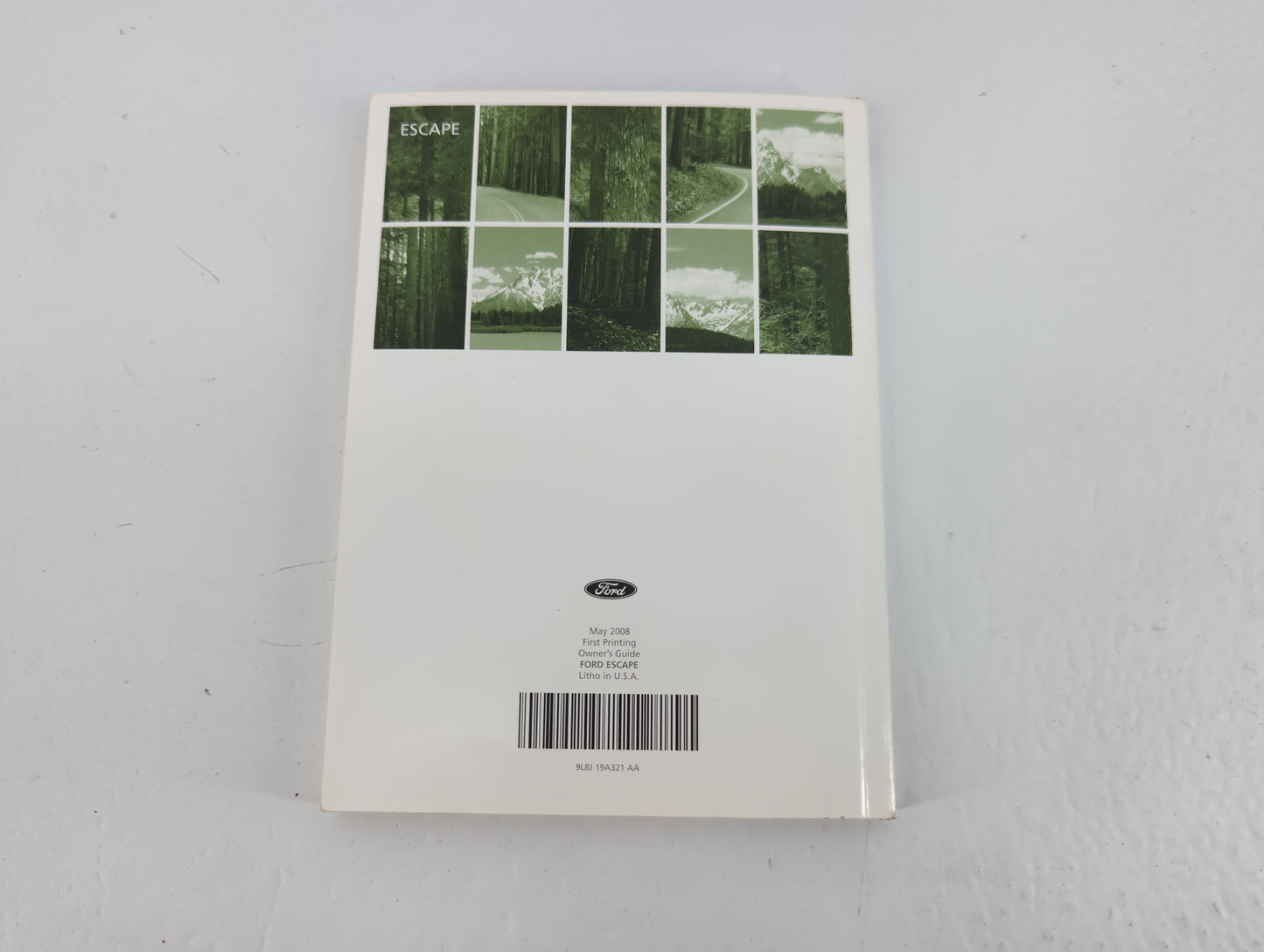 2008 Ford Escape Owners Manual Book Guide P/N:9L8J 19A321 AA OEM Used Auto Parts - Oemusedautoparts1.com