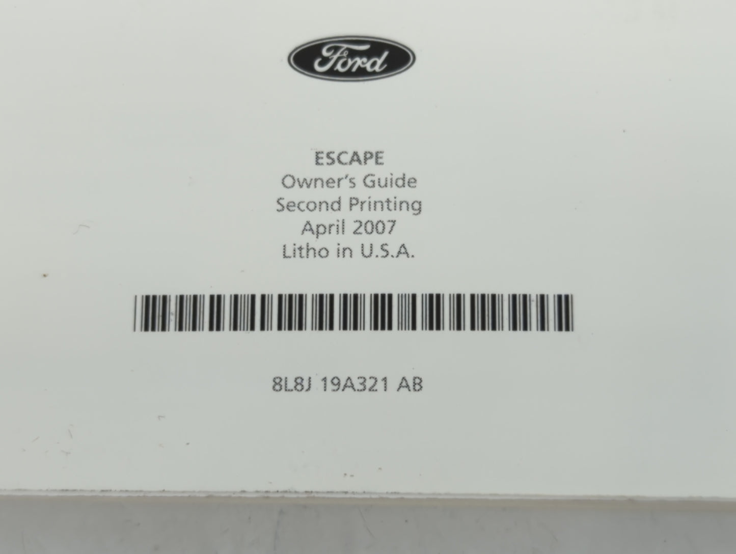 2008 Ford Escape Owners Manual Book Guide P/N:8L8J 19A321 AB OEM Used Auto Parts - Oemusedautoparts1.com