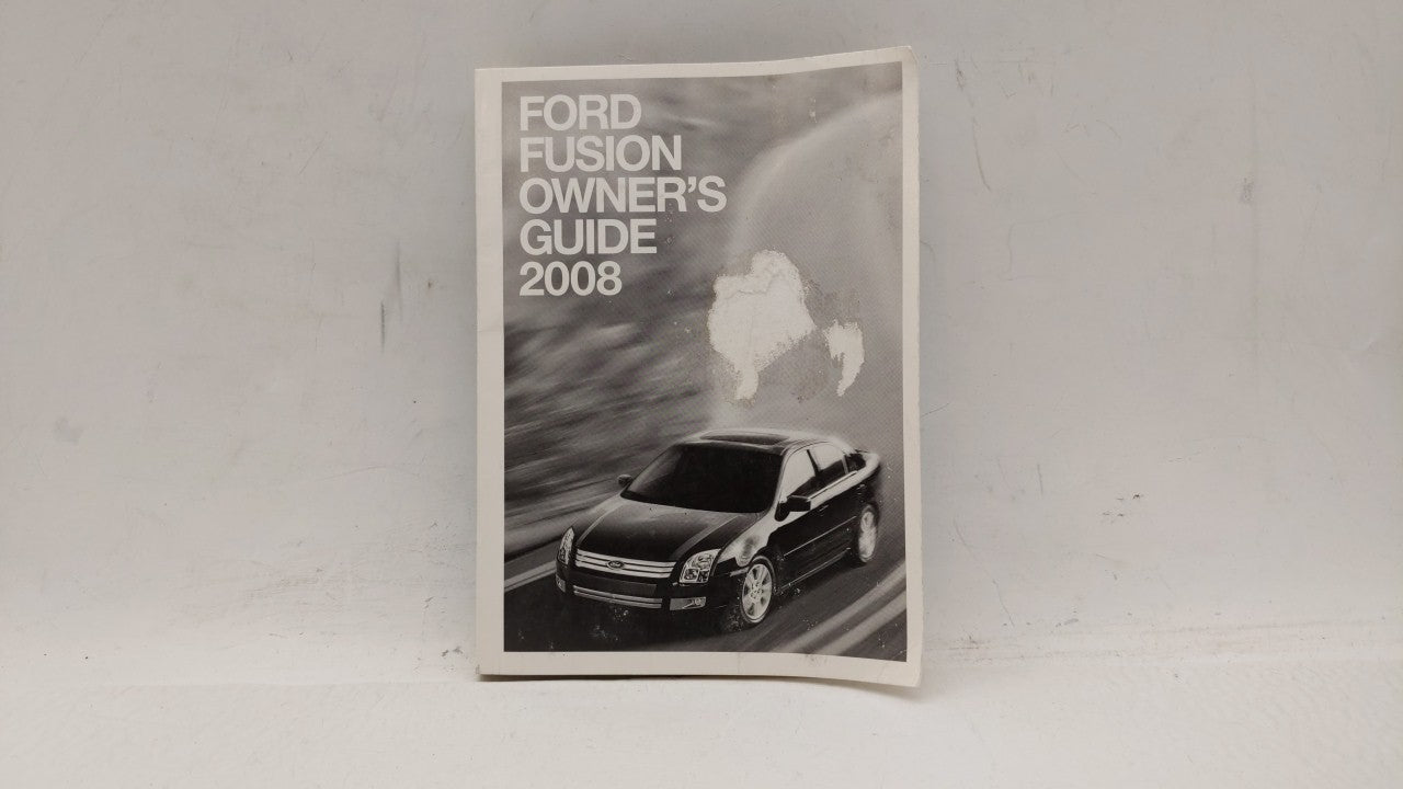 2008 Ford Fusion Owners Manual Book Guide OEM Used Auto Parts - Oemusedautoparts1.com