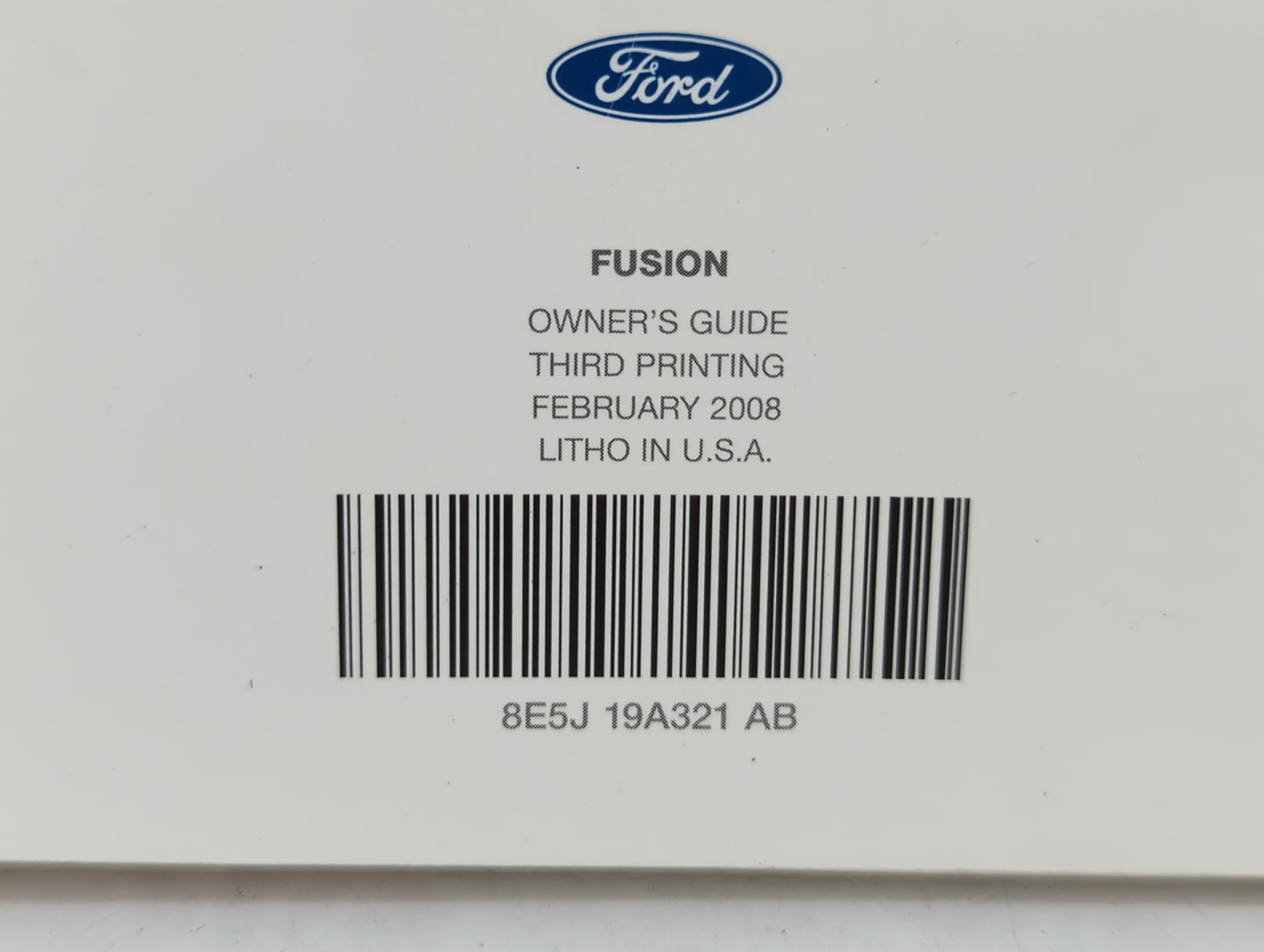 2008 Ford Fusion Owners Manual Book Guide OEM Used Auto Parts - Oemusedautoparts1.com