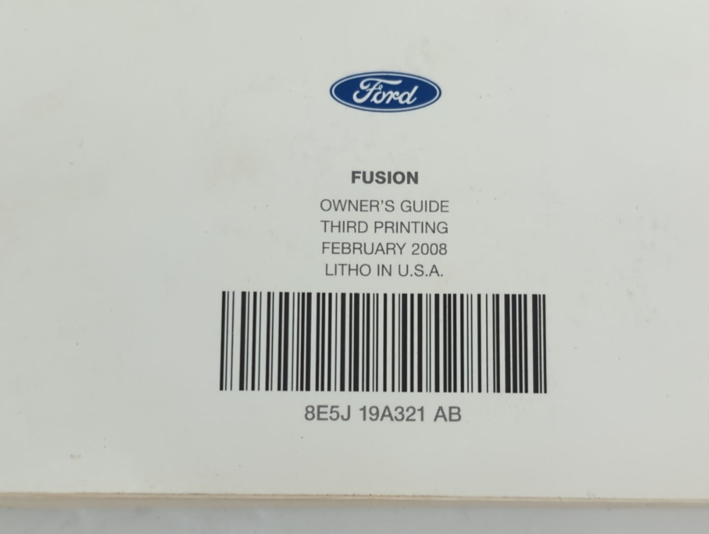 2008 Ford Fusion Owners Manual Book Guide OEM Used Auto Parts - Oemusedautoparts1.com