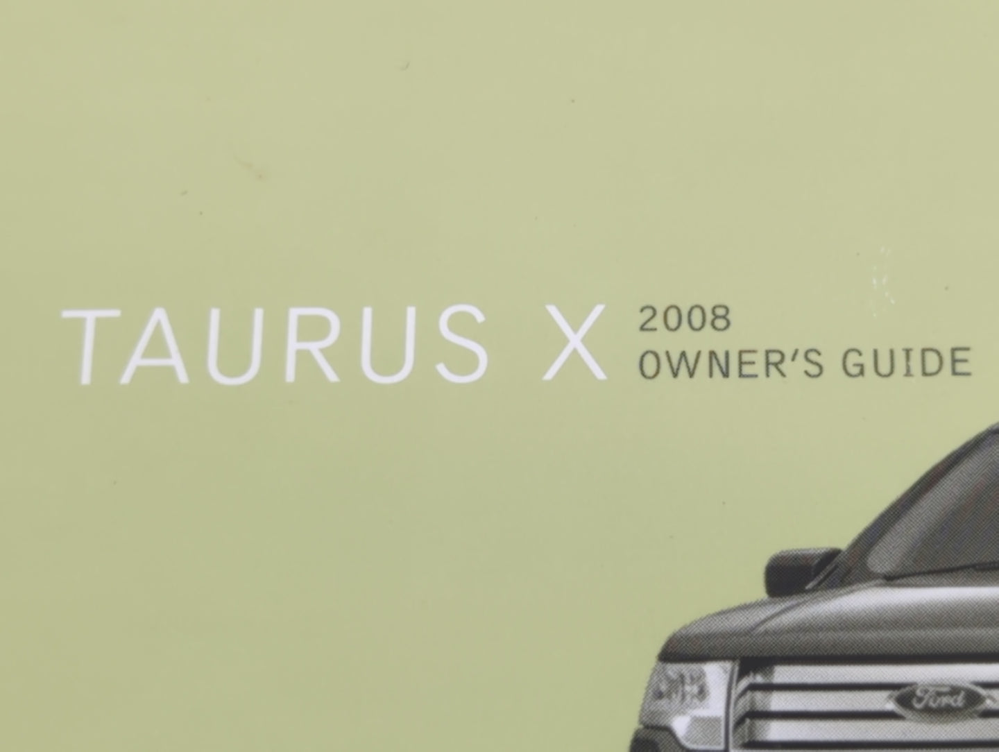 2008 Ford Taurus X Owners Manual Book Guide P/N:8F9J 19A321 AB OEM Used Auto Parts - Oemusedautoparts1.com