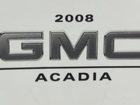 2008 Gmc Acadia Owners Manual Book Guide OEM Used Auto Parts - Oemusedautoparts1.com