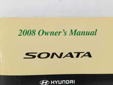 2008 Hyundai Sonata Owners Manual Book Guide OEM Used Auto Parts