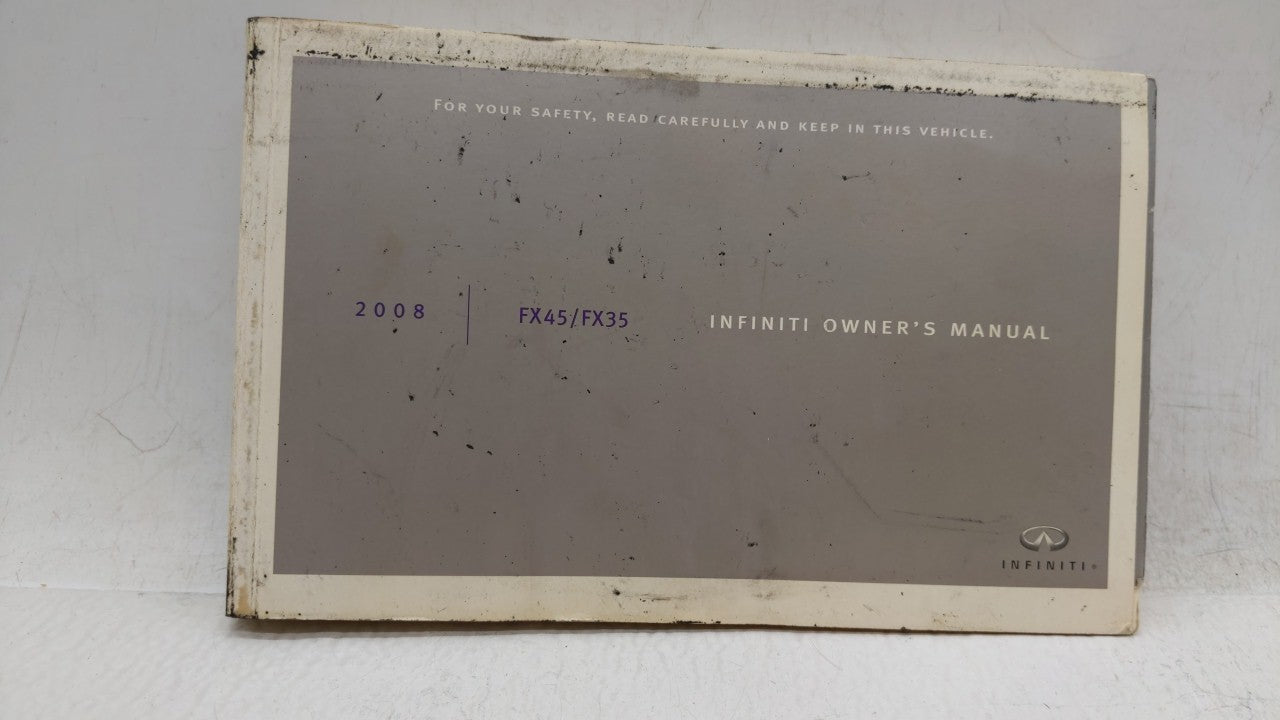 2008 Infiniti Fx45 Owners Manual Book Guide OEM Used Auto Parts - Oemusedautoparts1.com