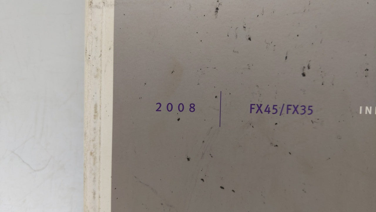 2008 Infiniti Fx45 Owners Manual Book Guide OEM Used Auto Parts - Oemusedautoparts1.com