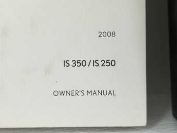 2008 Lexus Is350 Owners Manual Book Guide OEM Used Auto Parts - Oemusedautoparts1.com