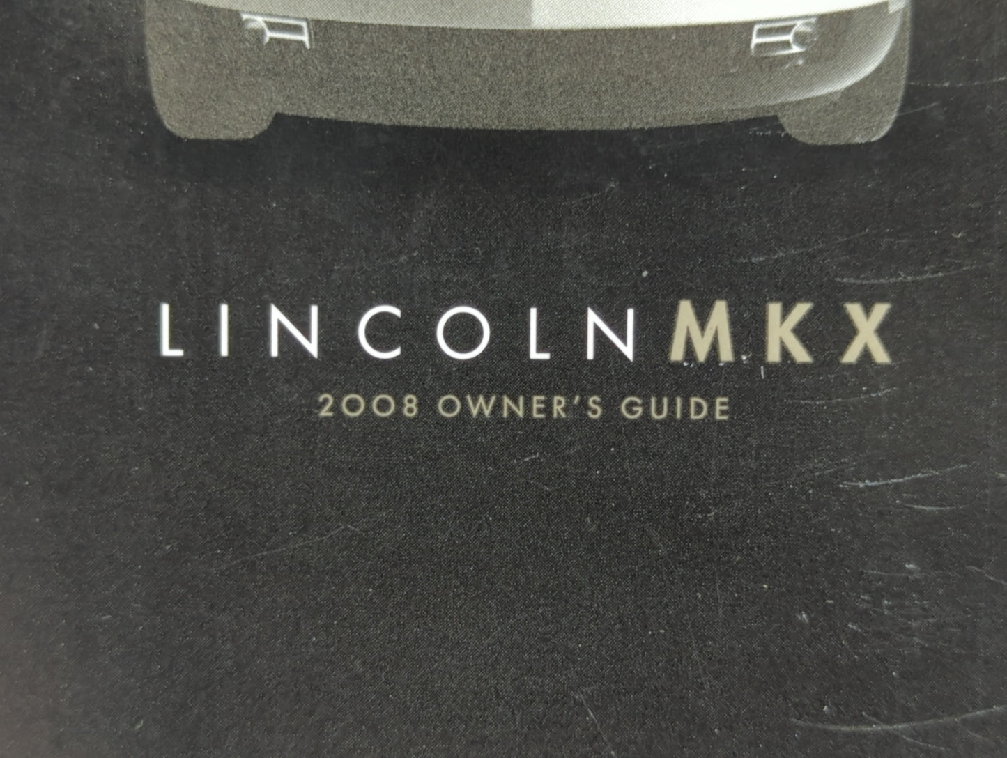 2008 Lincoln Mkx Owners Manual Book Guide P/N:8A1J 19A321 AA OEM Used Auto Parts - Oemusedautoparts1.com