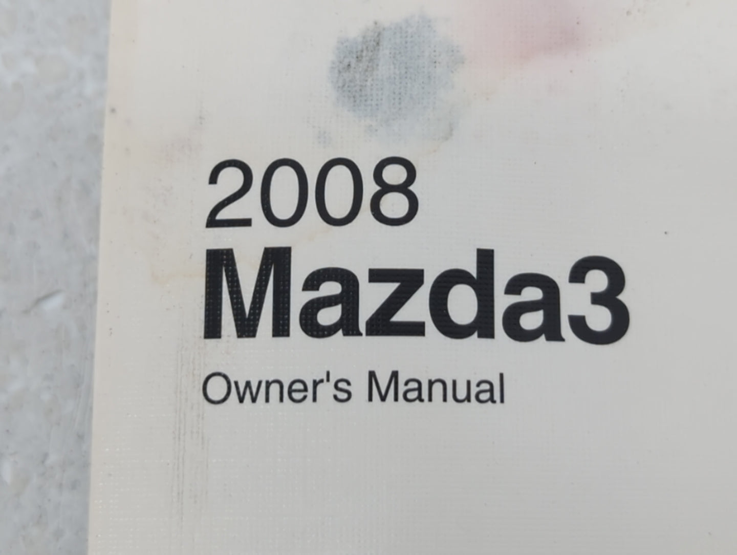 2008 Mazda 3 Owners Manual Book Guide OEM Used Auto Parts - Oemusedautoparts1.com