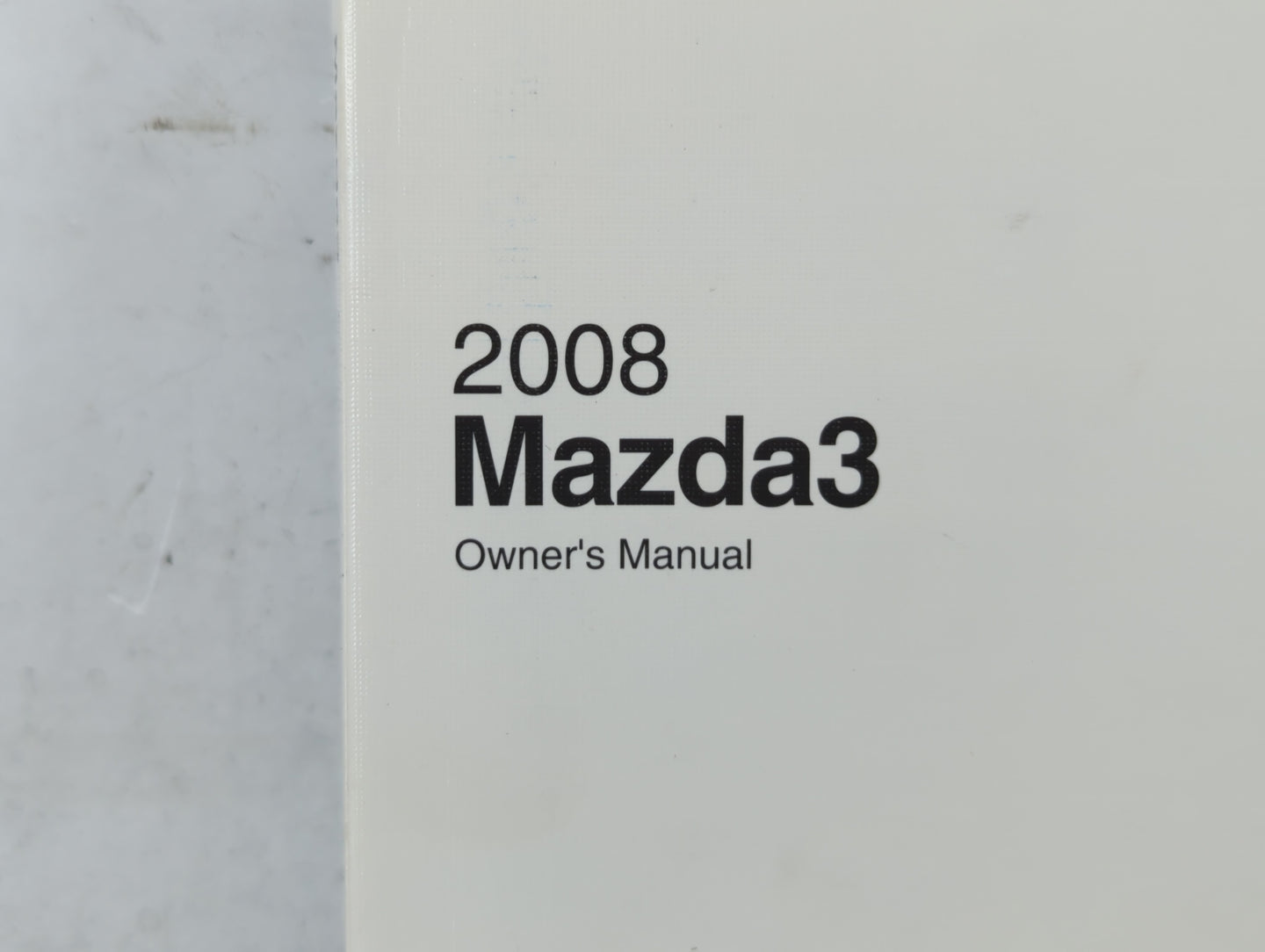 2008 Mazda 3 Owners Manual Book Guide P/N:9999-95-038C-08R1 8Z56-EA-08C OEM Used Auto Parts - Oemusedautoparts1.com
