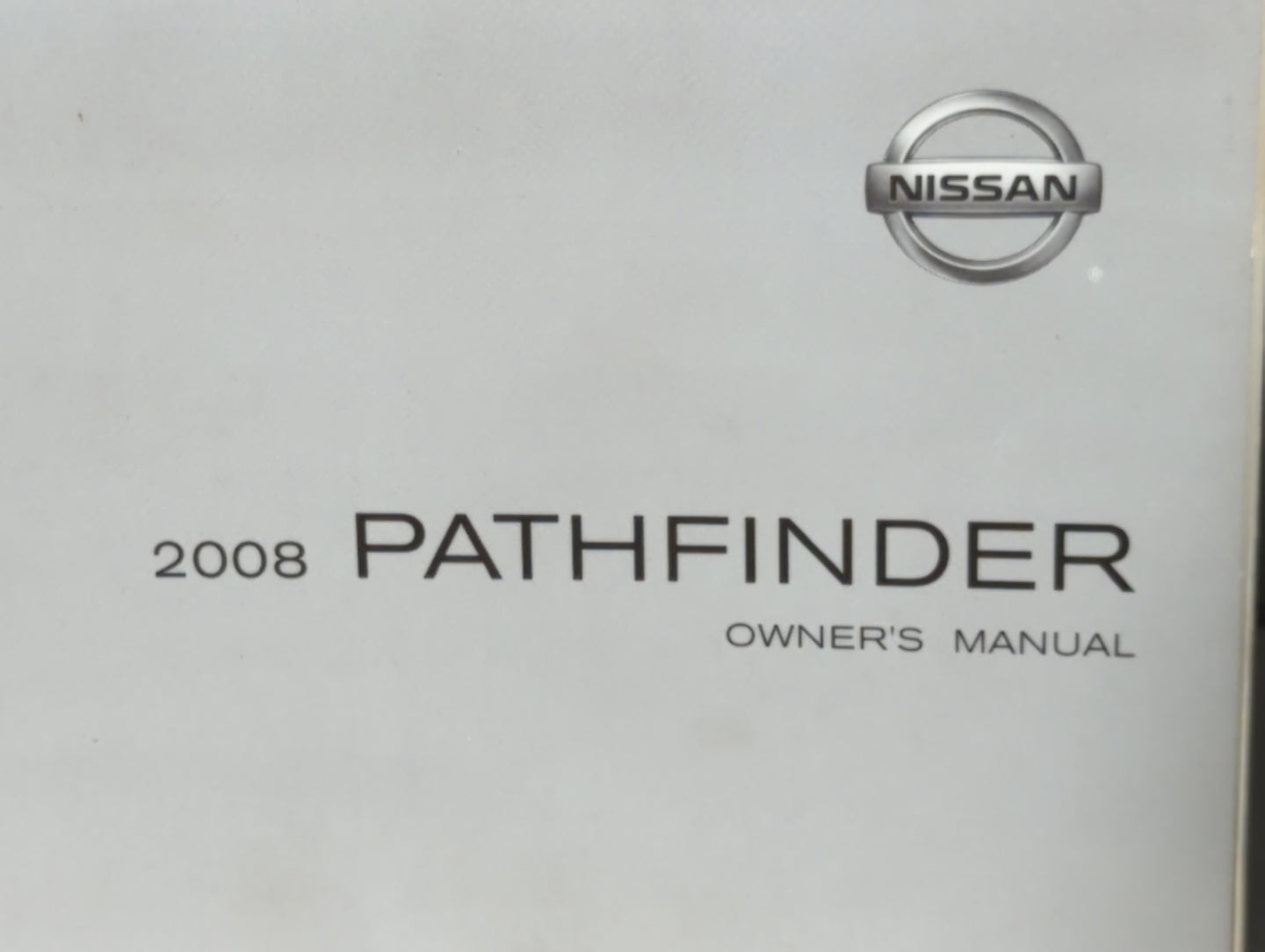 2008 Nissan Pathfinder Owners Manual Book Guide P/N:OM8E-0R51U0 OEM Used Auto Parts - Oemusedautoparts1.com