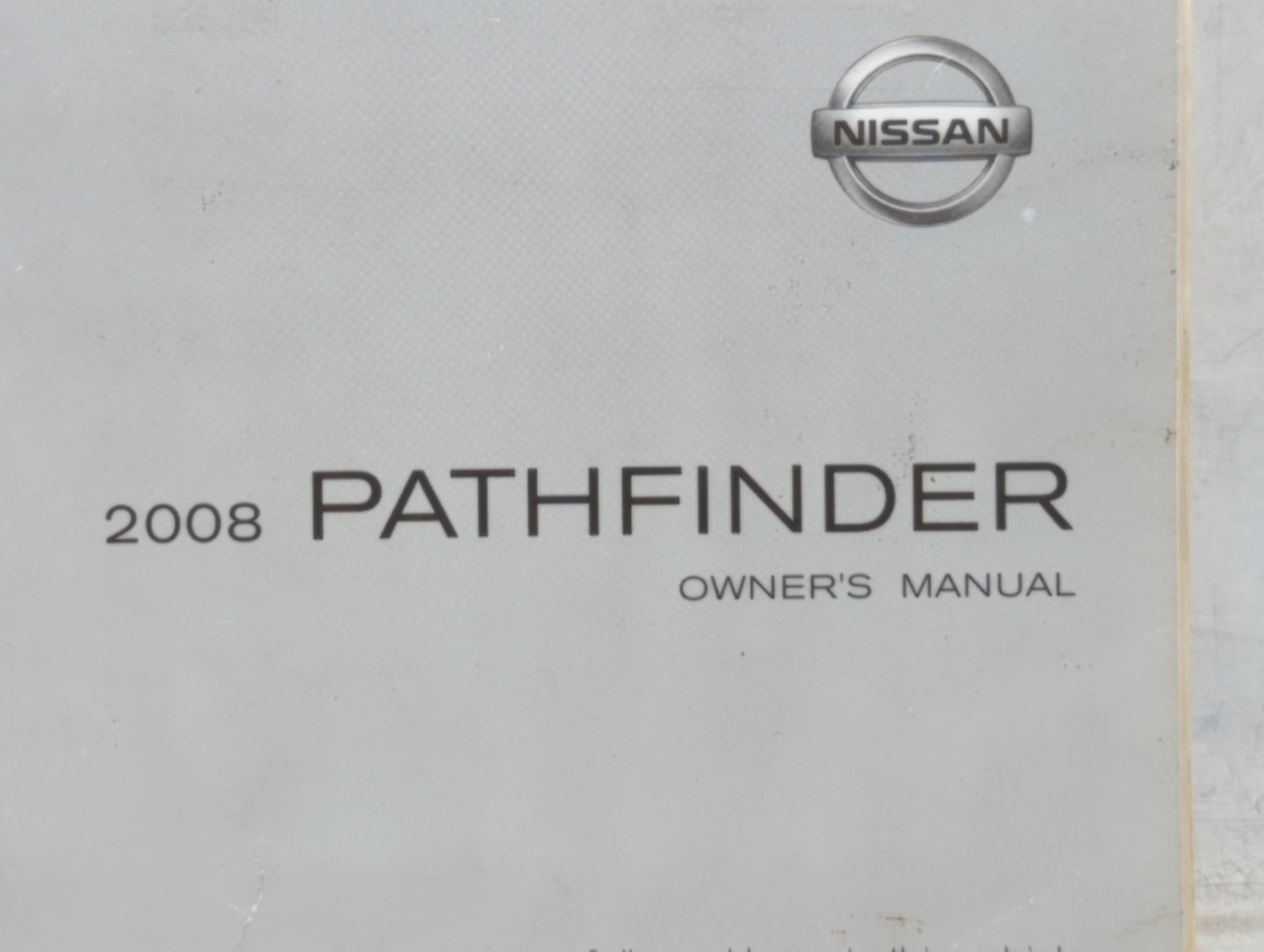 2008 Nissan Pathfinder Owners Manual Book Guide OEM Used Auto Parts - Oemusedautoparts1.com