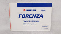 2008 Suzuki Forenza Owners Manual Book Guide OEM Used Auto Parts - Oemusedautoparts1.com