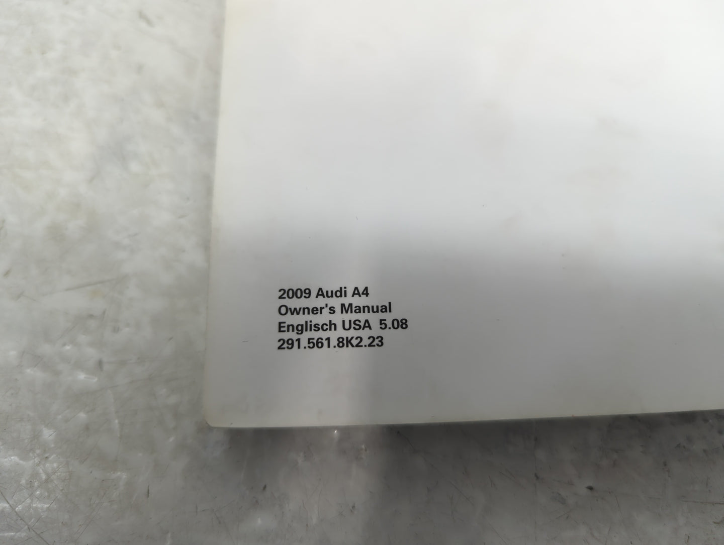 2009 Audi A4 Owners Manual Book Guide P/N:291 561 8K2 OEM Used Auto Parts - Oemusedautoparts1.com