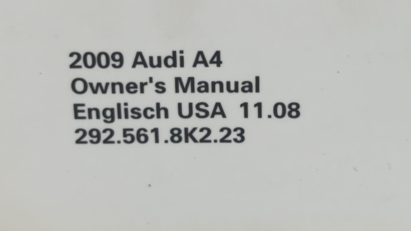 2009 Audi A4 Owners Manual Book Guide OEM Used Auto Parts - Oemusedautoparts1.com