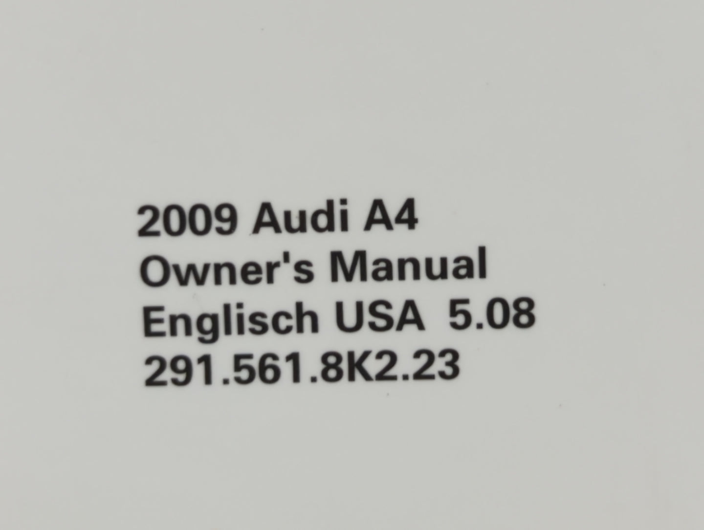 2009 Audi A4 Owners Manual Book Guide OEM Used Auto Parts - Oemusedautoparts1.com