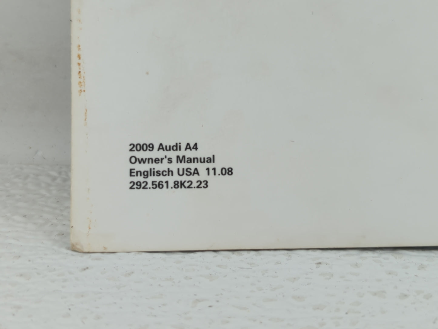 2009 Audi A4 Owners Manual Book Guide OEM Used Auto Parts - Oemusedautoparts1.com