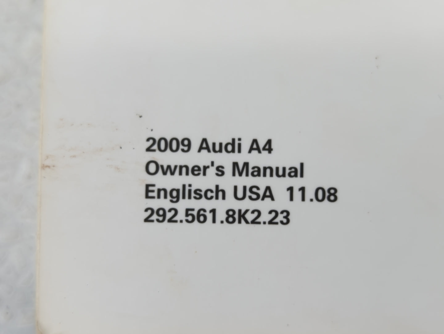 2009 Audi A4 Owners Manual Book Guide OEM Used Auto Parts - Oemusedautoparts1.com