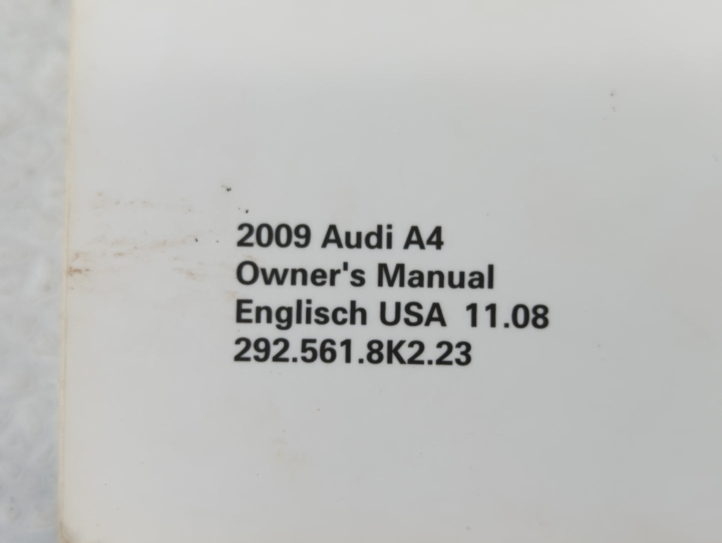 2009 Audi A4 Owners Manual Book Guide OEM Used Auto Parts - Oemusedautoparts1.com