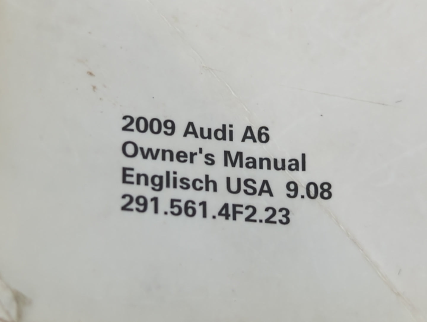 2009 Audi A6 Owners Manual Book Guide P/N:2915614F223 OEM Used Auto Parts - Oemusedautoparts1.com