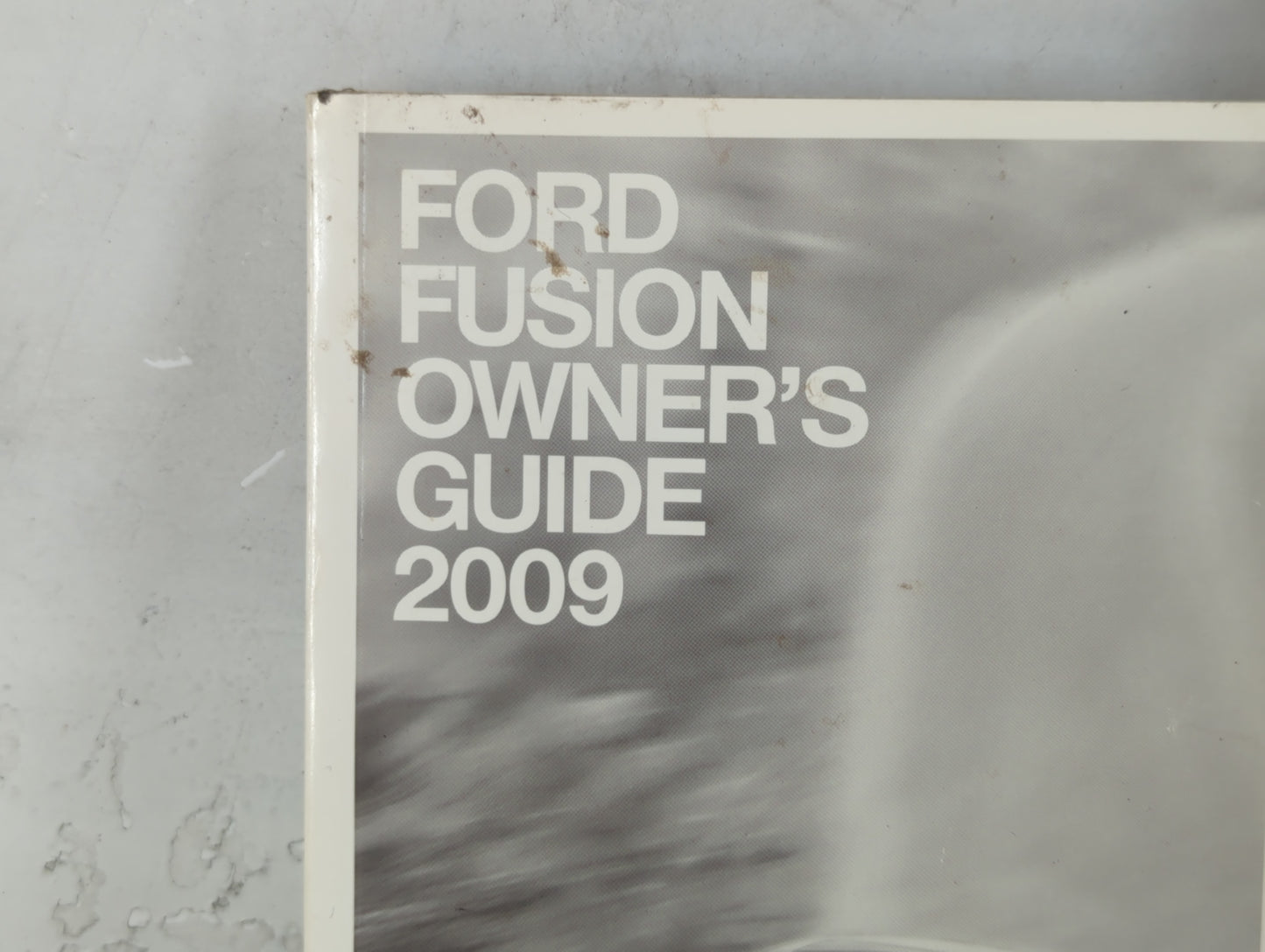 2009 Ford Fusion Owners Manual Book Guide P/N:9E5J 19A321 AA OEM Used Auto Parts - Oemusedautoparts1.com