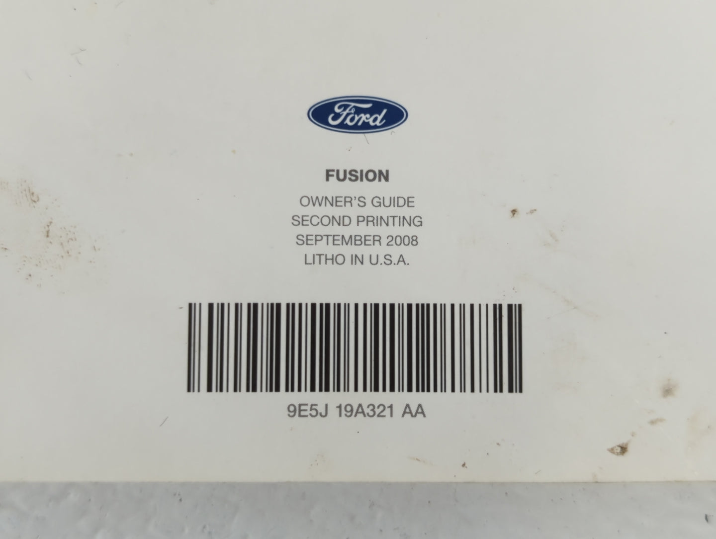 2009 Ford Fusion Owners Manual Book Guide P/N:9E5J 19A321 AA OEM Used Auto Parts - Oemusedautoparts1.com