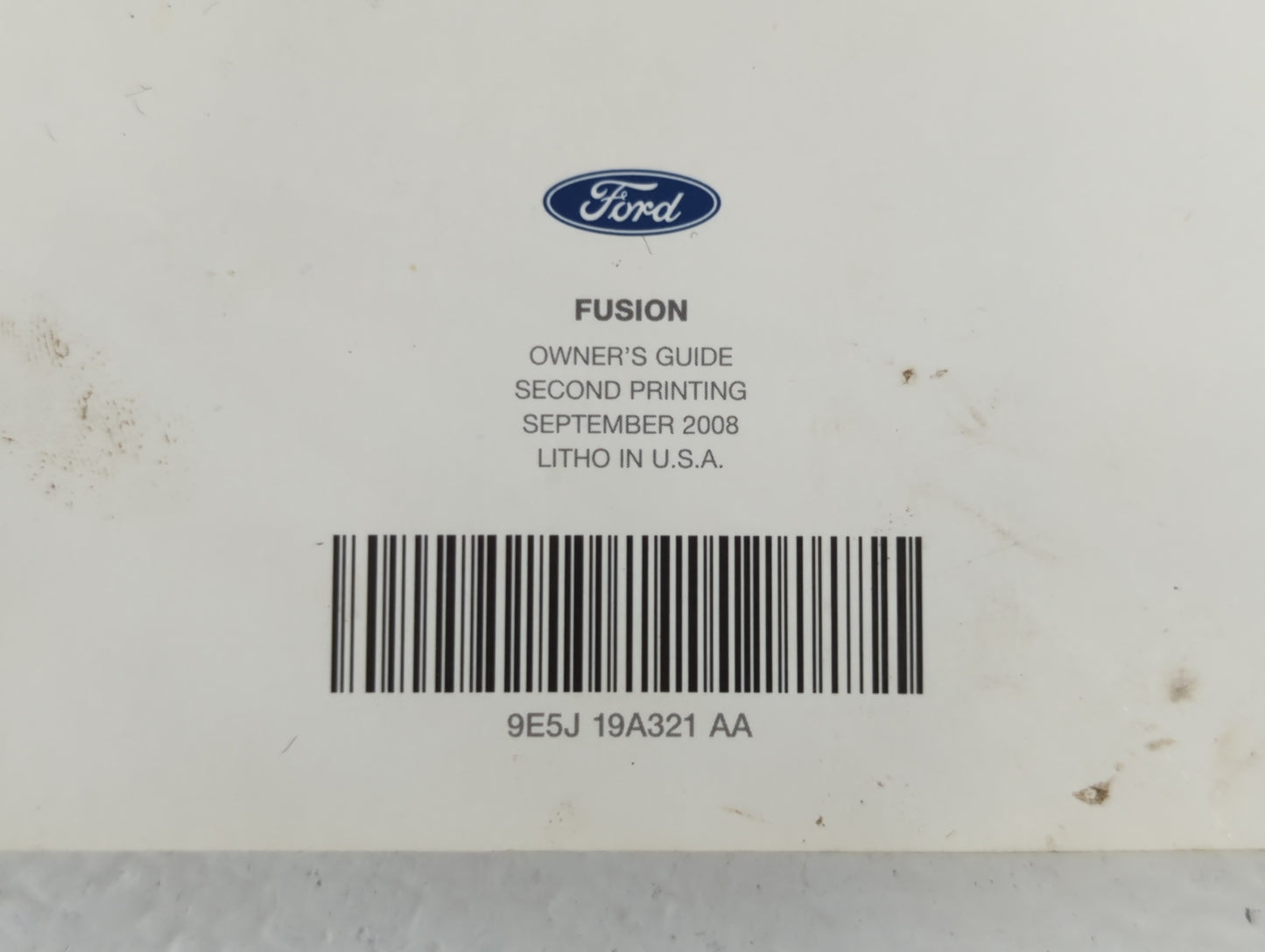 2009 Ford Fusion Owners Manual Book Guide P/N:9E5J 19A321 AA OEM Used Auto Parts - Oemusedautoparts1.com