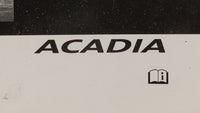 2009 Gmc Acadia Owners Manual Book Guide OEM Used Auto Parts - Oemusedautoparts1.com