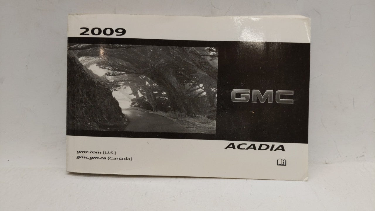 2009 Gmc Acadia Owners Manual Book Guide OEM Used Auto Parts - Oemusedautoparts1.com