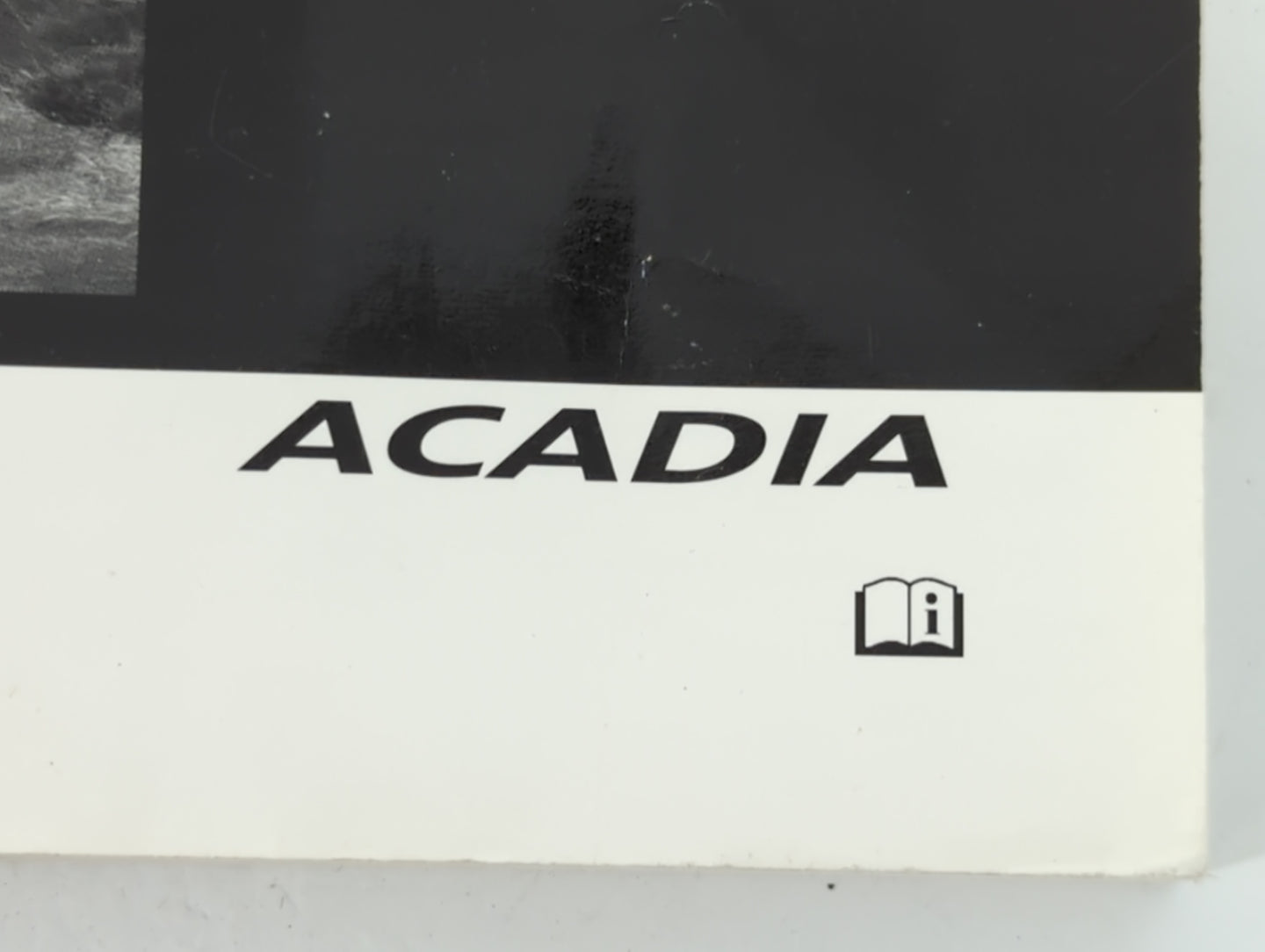 2009 Gmc Acadia Owners Manual Book Guide P/N:15919282 A OEM Used Auto Parts - Oemusedautoparts1.com