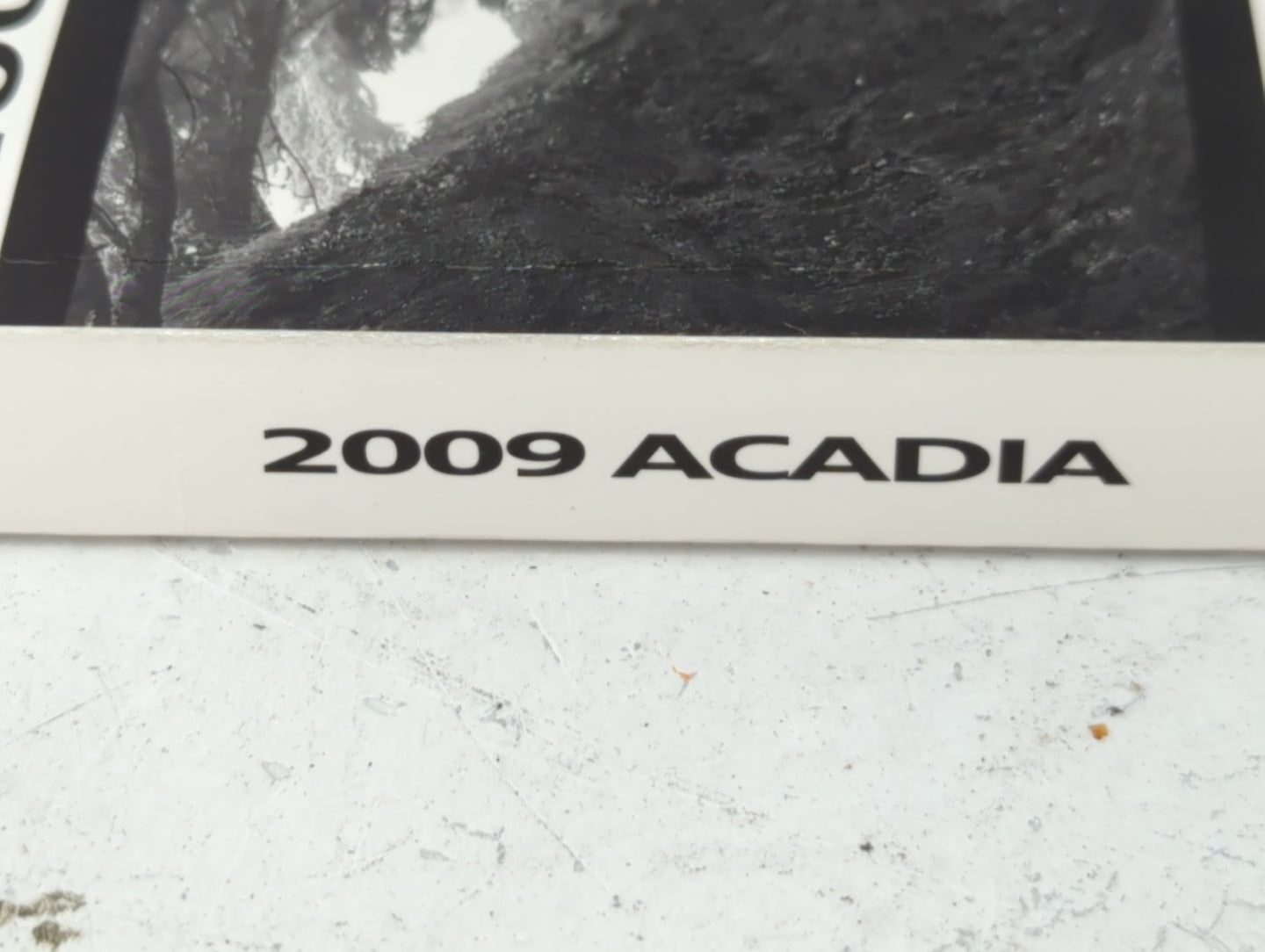 2009 Gmc Acadia Owners Manual Book Guide OEM Used Auto Parts - Oemusedautoparts1.com