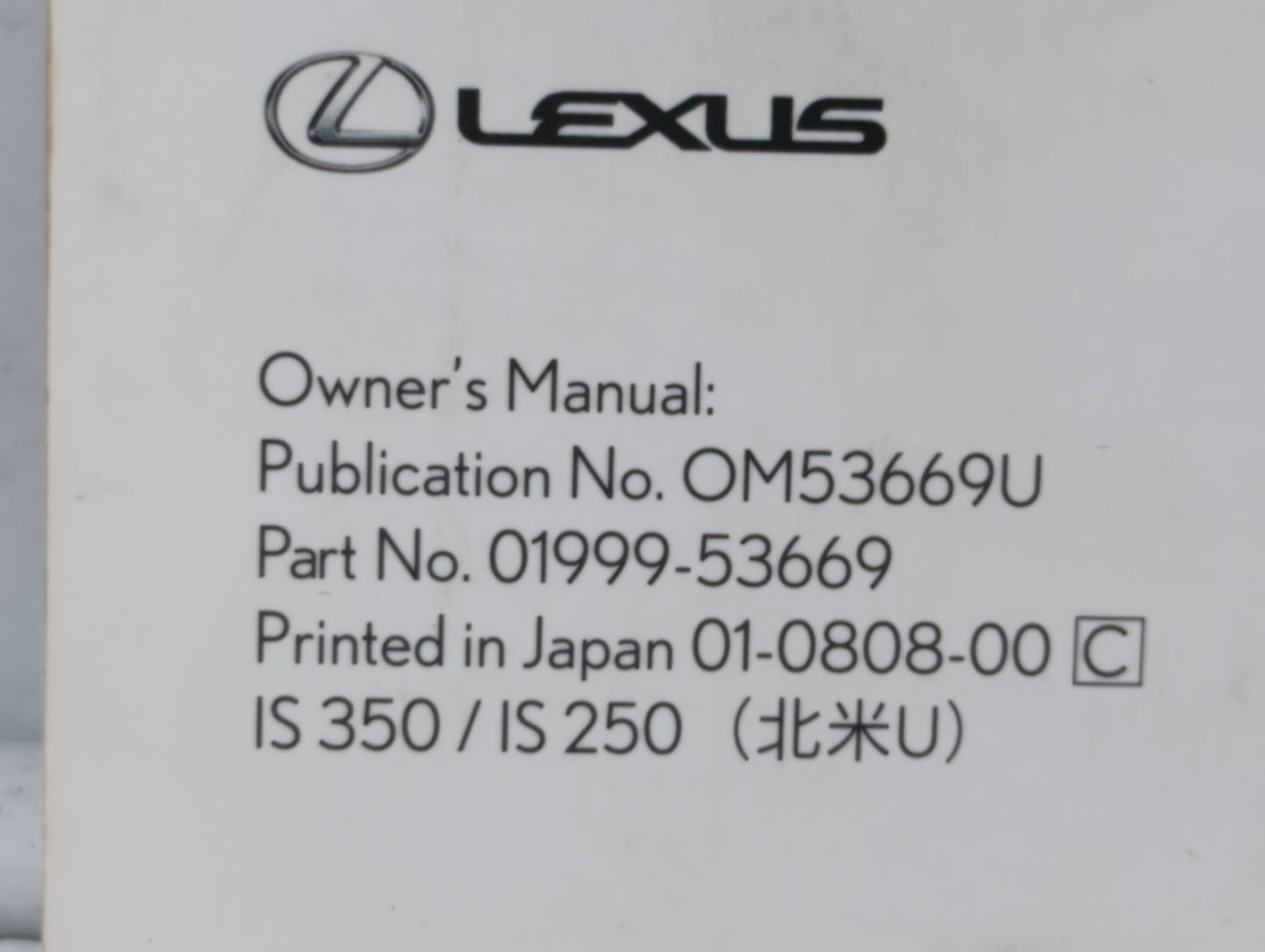 2009 Lexus Is350 Owners Manual Book Guide OEM Used Auto Parts - Oemusedautoparts1.com