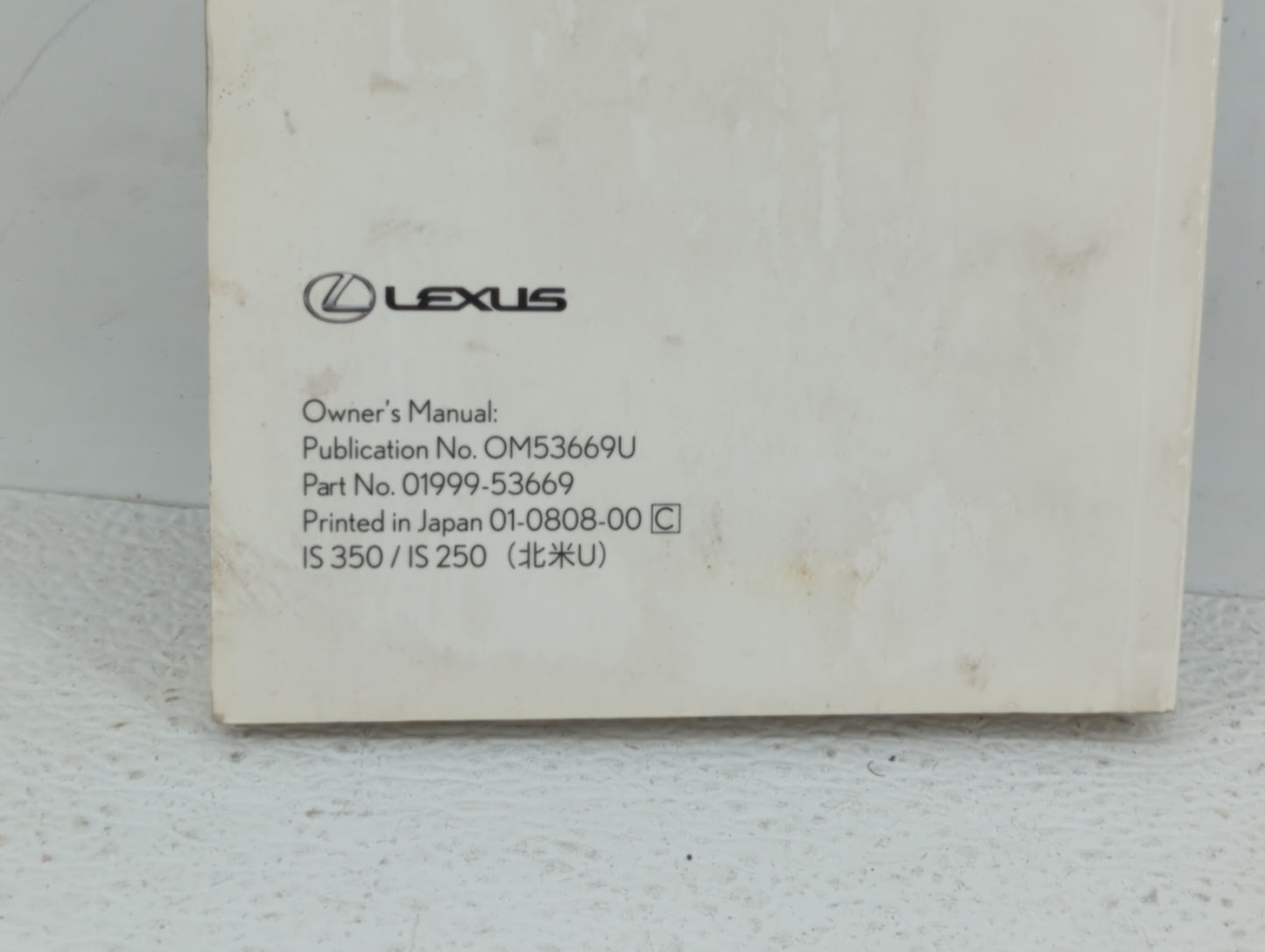 2009 Lexus Is350 Owners Manual Book Guide OEM Used Auto Parts - Oemusedautoparts1.com