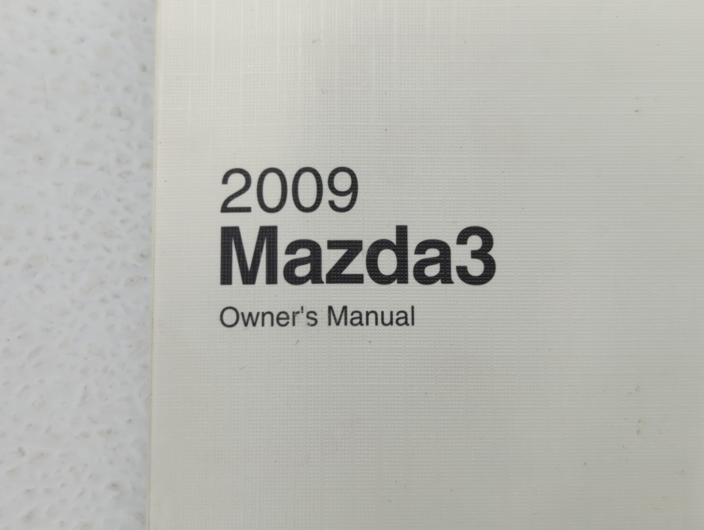 2009 Mazda 3 Owners Manual Book Guide OEM Used Auto Parts - Oemusedautoparts1.com
