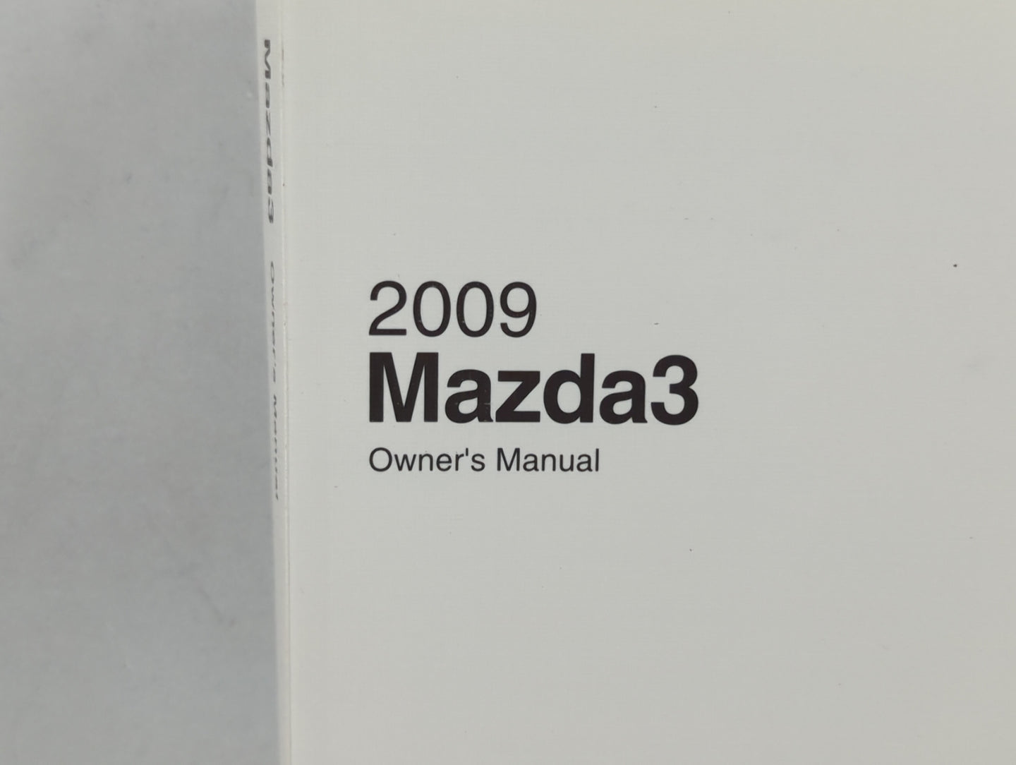 2009 Mazda 3 Owners Manual Book Guide P/N:9999-95-038C-09 8Z87-EA-08F OEM Used Auto Parts - Oemusedautoparts1.com