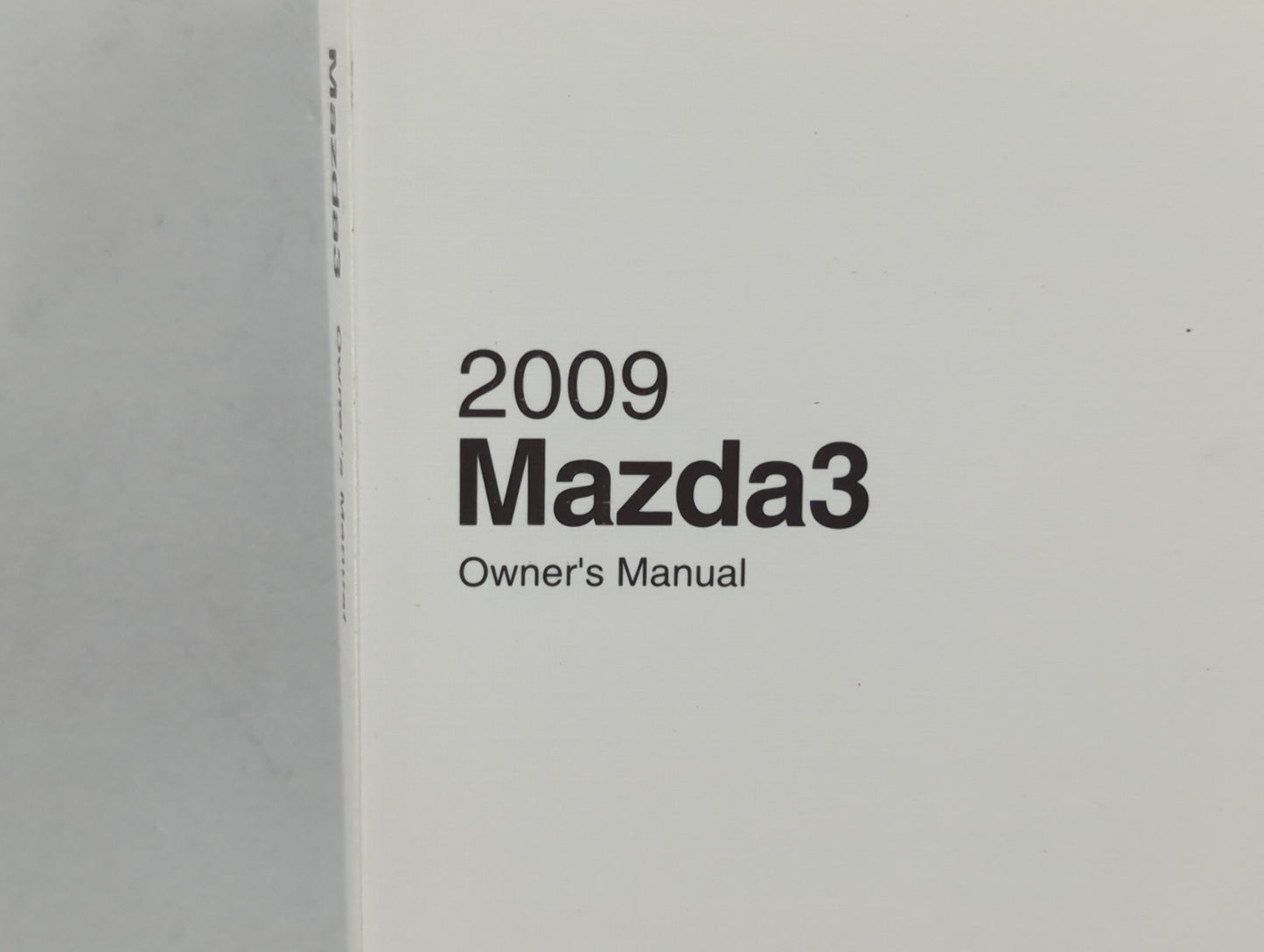 2009 Mazda 3 Owners Manual Book Guide P/N:9999-95-038C-09 8Z87-EA-08F OEM Used Auto Parts - Oemusedautoparts1.com