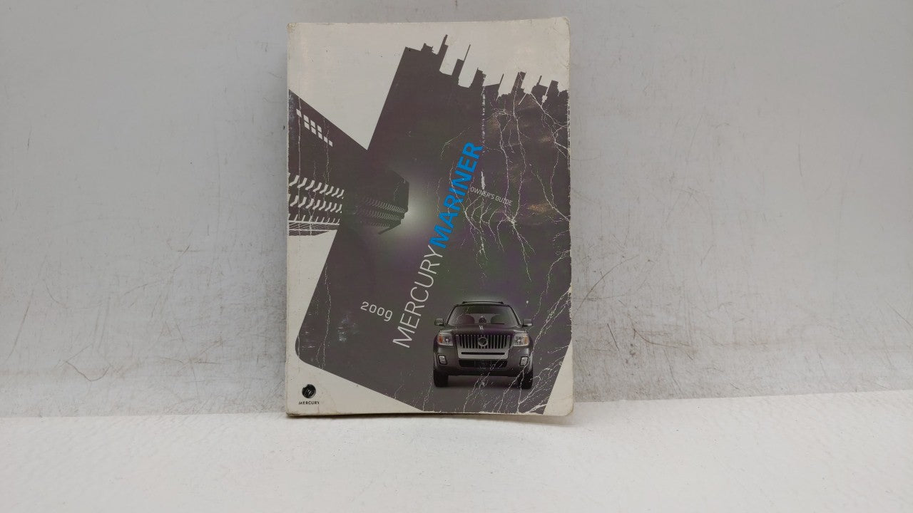 2009 Mercury Mariner Owners Manual Book Guide OEM Used Auto Parts - Oemusedautoparts1.com
