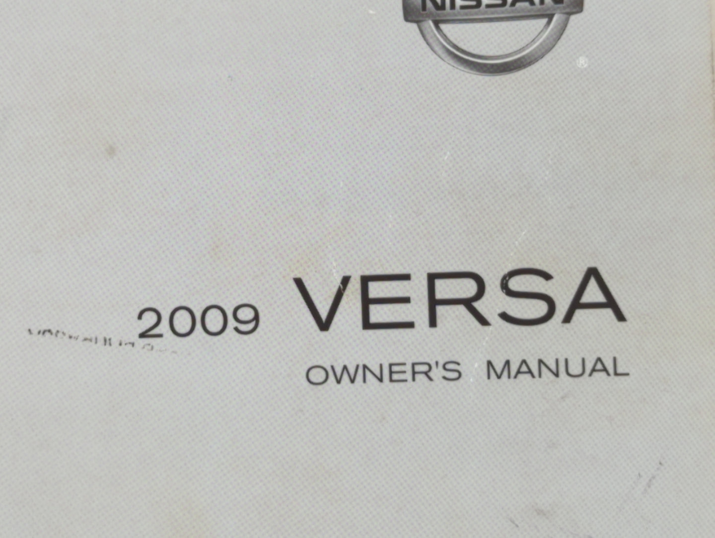2009 Nissan Versa Owners Manual Book Guide OEM Used Auto Parts - Oemusedautoparts1.com