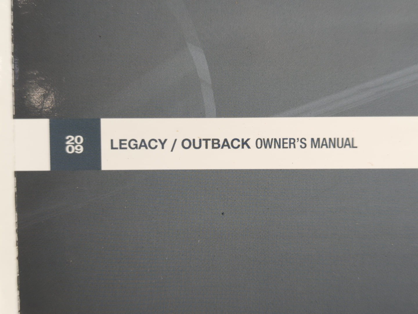 2009 Subaru Legacy Owners Manual Book Guide OEM Used Auto Parts - Oemusedautoparts1.com