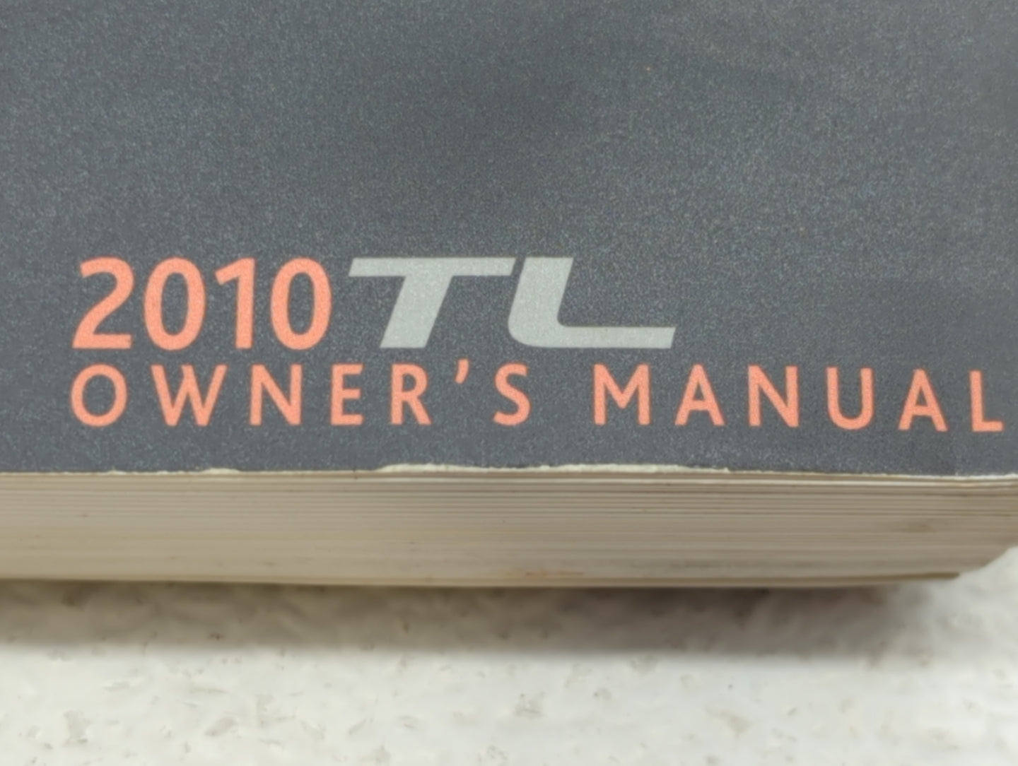 2010 Acura Tl Owners Manual Book Guide OEM Used Auto Parts - Oemusedautoparts1.com