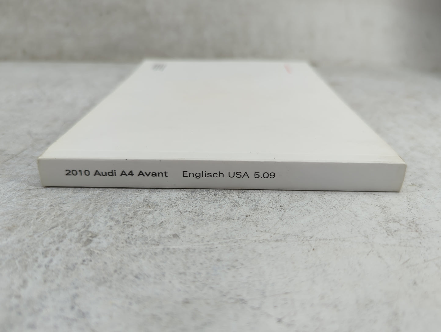 2010 Audi A4 Owners Manual Book Guide P/N:101.561.8K5.23 OEM Used Auto Parts - Oemusedautoparts1.com