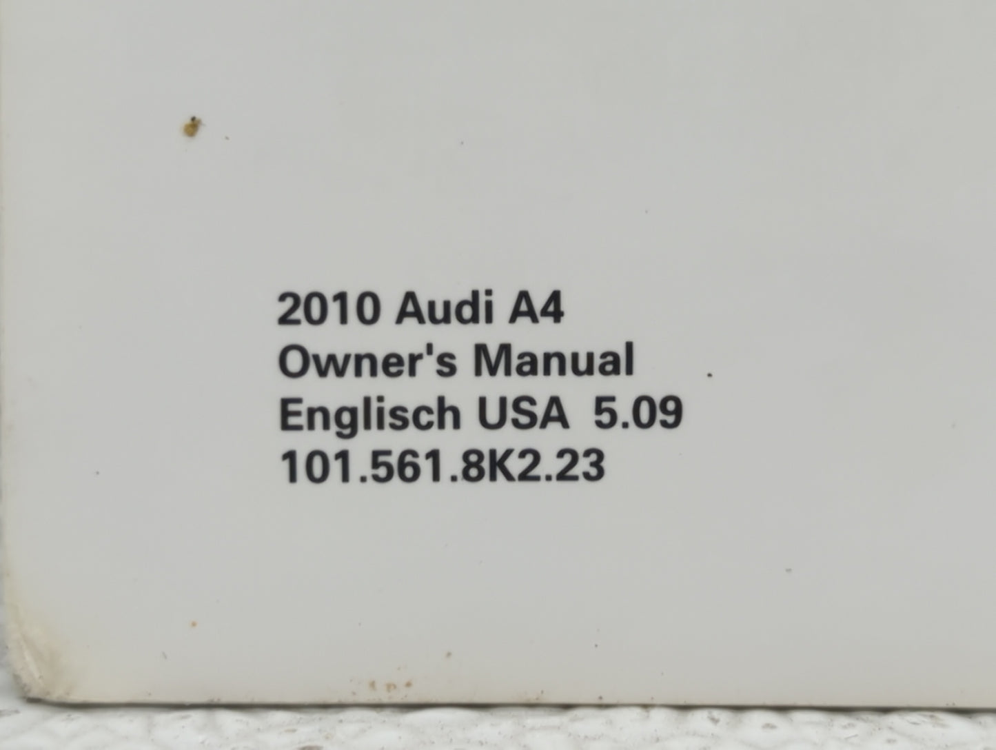 2010 Audi A4 Owners Manual Book Guide OEM Used Auto Parts - Oemusedautoparts1.com