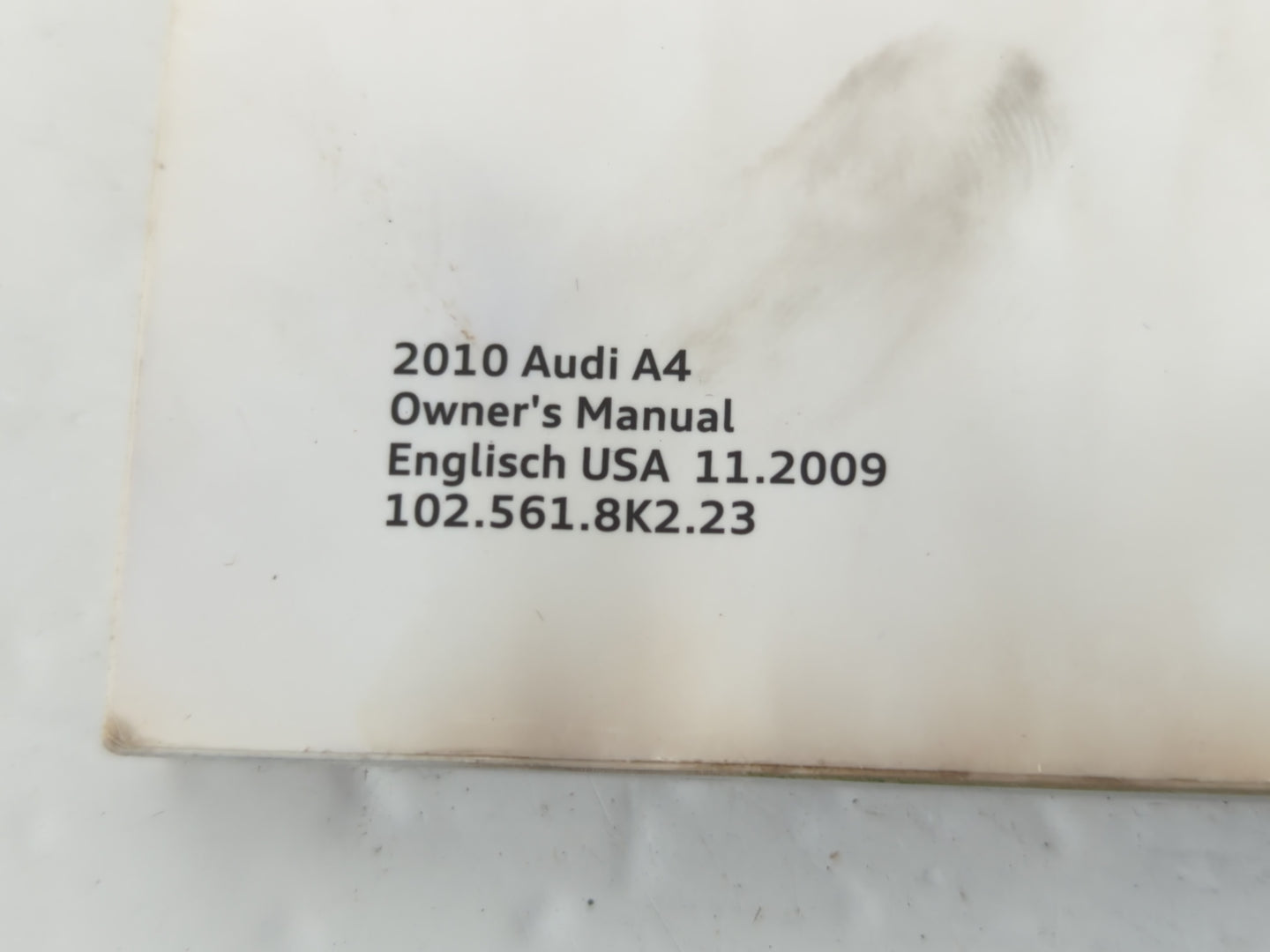 2010 Audi A4 Owners Manual Book Guide P/N:102 561 8K2 23 OEM Used Auto Parts - Oemusedautoparts1.com