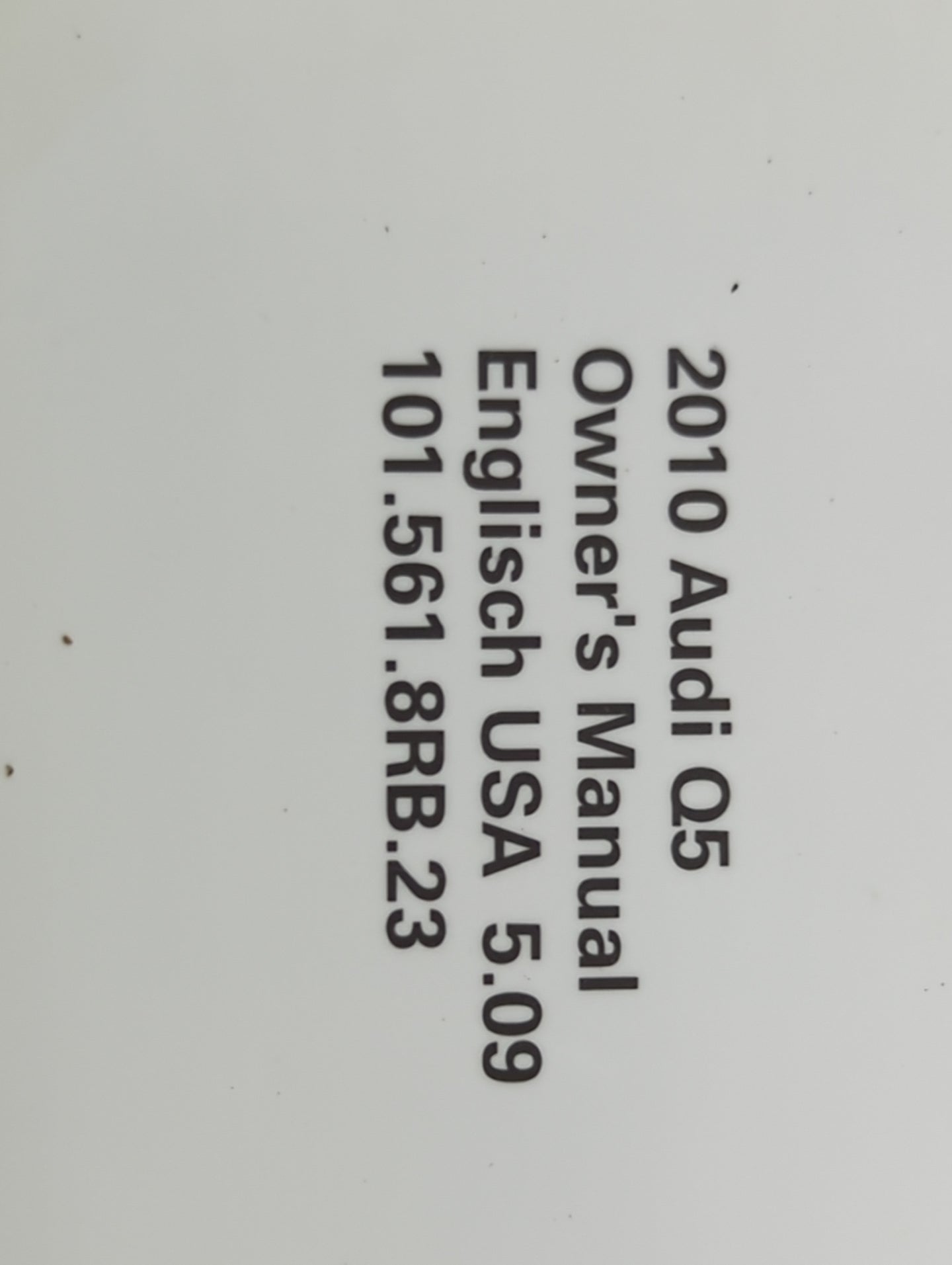 2010 Audi Q5 Owners Manual Book Guide P/N:101.561.8RB.23 101.562.860.21 OEM Used Auto Parts - Oemusedautoparts1.com