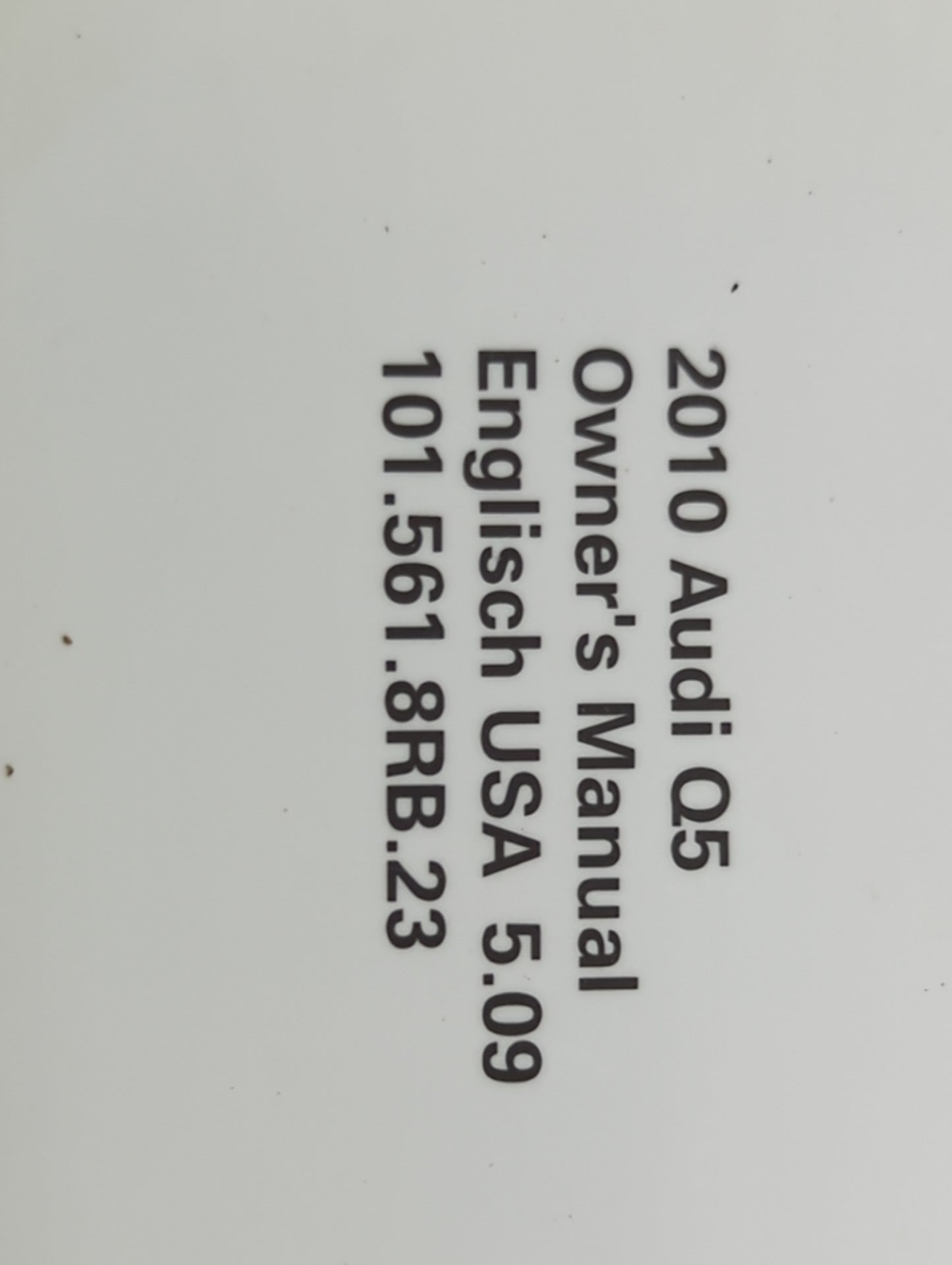 2010 Audi Q5 Owners Manual Book Guide P/N:101.561.8RB.23 101.562.860.21 OEM Used Auto Parts - Oemusedautoparts1.com