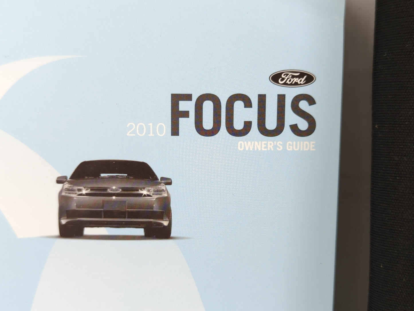 2010 Ford Focus Owners Manual Book Guide OEM Used Auto Parts - Oemusedautoparts1.com