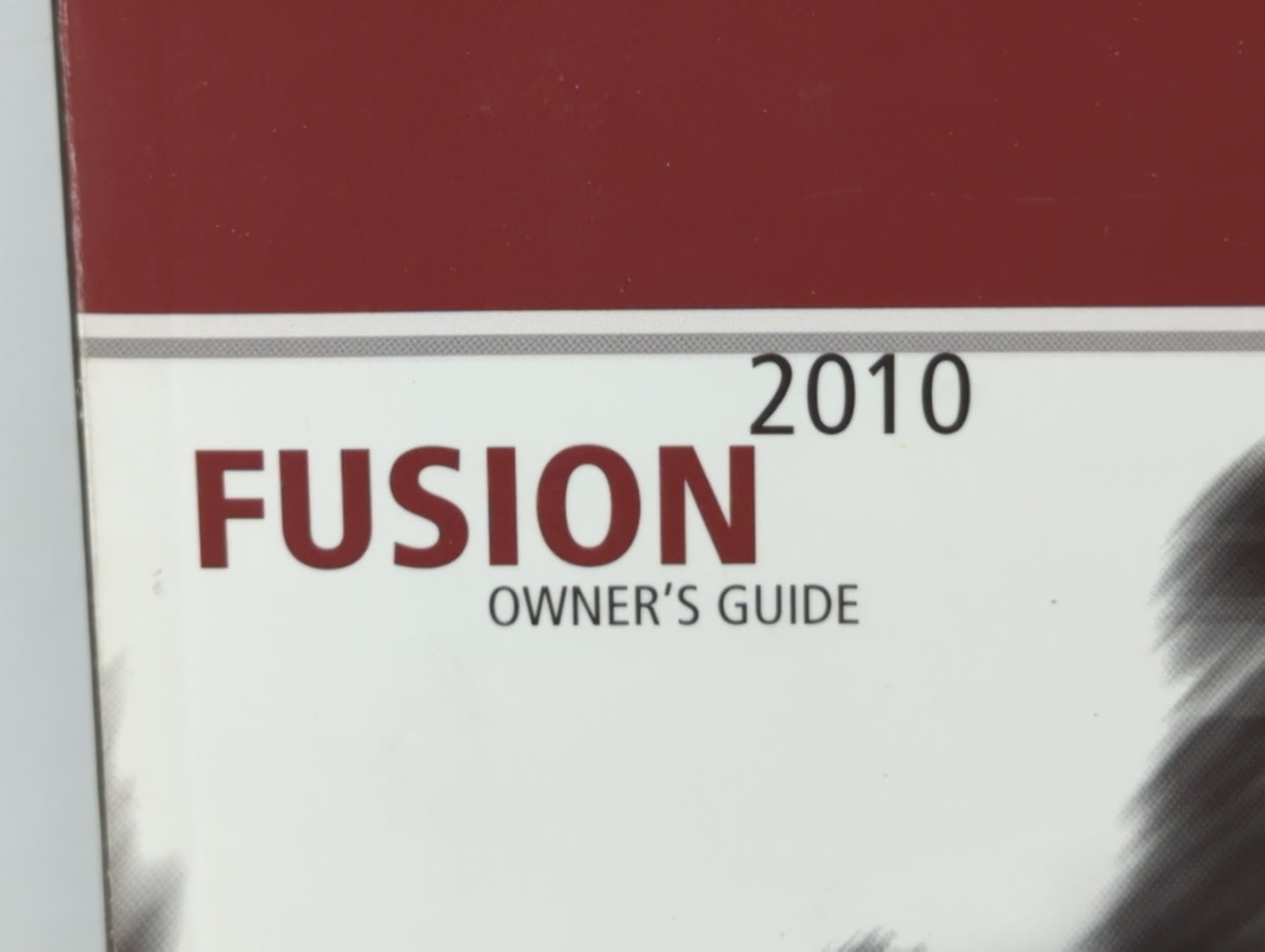 2010 Ford Fusion Owners Manual Book Guide OEM Used Auto Parts - Oemusedautoparts1.com