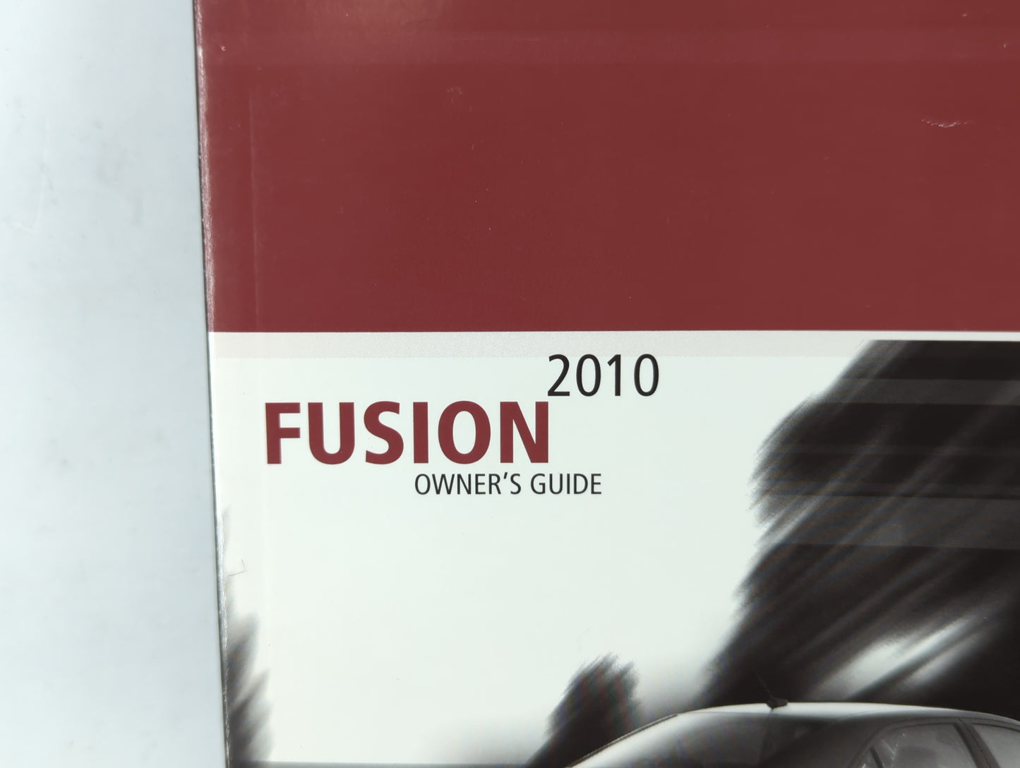 2010 Ford Fusion Owners Manual Book Guide OEM Used Auto Parts - Oemusedautoparts1.com